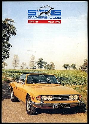 Seller image for Stag [Triumph Stag] Owners Club Magazine Single Issue No. 139 March 1992 [1] for sale by Little Stour Books PBFA Member