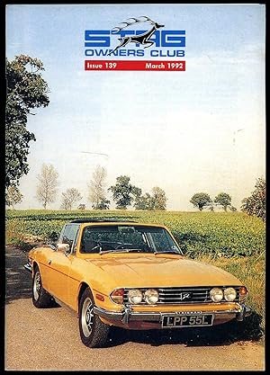 Seller image for Stag [Triumph Stag] Owners Club Magazine Single Issue No. 139 March 1992 [2] for sale by Little Stour Books PBFA Member