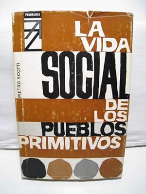 Seller image for LA VIDA SOCIAL DE LOS PUEBLOS PRIMITIVOS for sale by Crapze Libros