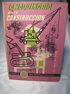 Imagen del vendedor de MAQUINARIA EN LA CONSTRUCCION, LA a la venta por Crapze Libros