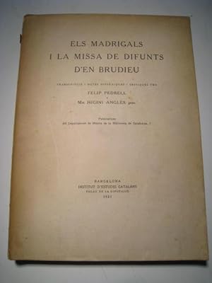 Imagen del vendedor de ELS MADRIGALS I LA MISSA DE DIFUNTS D'EN BRUDIEU a la venta por Crapze Libros