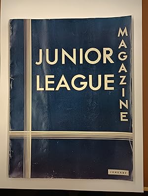 Junior League Magazine, Volume XXIII, No. 4. January 1937