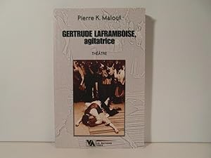 Seller image for Gertrude Laframboise, agitatrice for sale by Bidonlivre