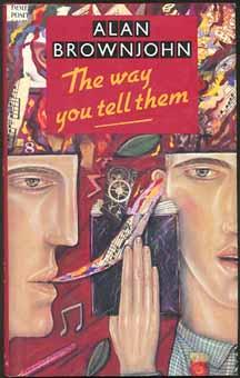Seller image for THE WAY YOU TELL THEM: A Yarn of the Nineties for sale by Inga's Original Choices