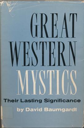 Great Western Mystics: Their Lasting Significance.