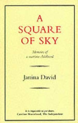 Seller image for A Square of Sky: Memoirs of a Wartime Childhood for sale by JLG_livres anciens et modernes