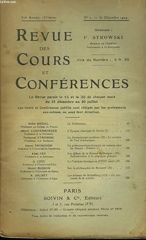 Seller image for REVUE DES COURS ET CONFERENCES, 31e ANNEE, N2, 30 DECEMBRE 1929. ABBE BREUIL, LA PREHISTOIRE / HENRI LICHTENBERGER, L'EPOQUE CLASSIQUE DE GOETHE (I) / FORTUNAT STROWSKI : LA DRAMATURGIE MODERNE (II) LA MATIERE DE L'ART DRAMATIQUE /. for sale by Le-Livre