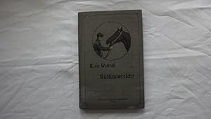 Seller image for Reitunterricht Fr Anfnger Und Naturreiter. Anleitung Fr Infanterie-Offiziere Und Zivilisten . for sale by Malota