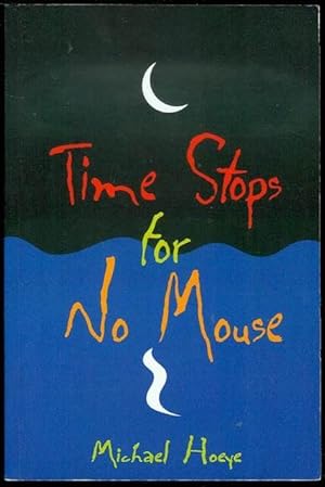 Image du vendeur pour Time Stops for No Mouse mis en vente par Bookmarc's