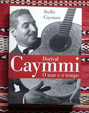 Seller image for Dorival Caymmi,O mar e o tempo for sale by Springwell Books