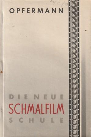 Bild des Verkufers fr Die neue Schmalfilm-Schule. zum Verkauf von Versandantiquariat Dr. Uwe Hanisch