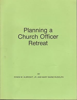 Image du vendeur pour Planning a Church Officer Retreat mis en vente par Jonathan Grobe Books