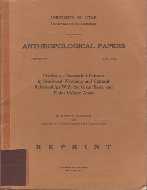 Imagen del vendedor de Prehistoric Occupation Patterns in Southwest Wyoming and Cultural Relationships with the Great Basin and Plains Culture Areas a la venta por Jonathan Grobe Books