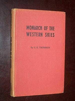 Monarch Of The Western Skies