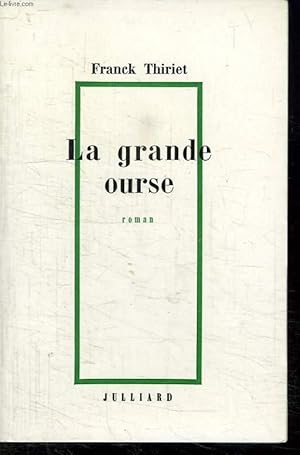 Seller image for LA GRANDE OURSE. for sale by Le-Livre