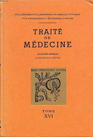 Seller image for TRAITE DE MEDECINE TOME 16 maladies du systme nerveux : smiologie gnrale et maladies proprement dites. for sale by Le-Livre