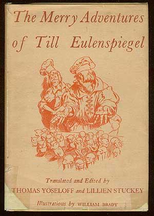 Imagen del vendedor de The Merry Adventures of Till Eulenspiegel a la venta por Between the Covers-Rare Books, Inc. ABAA