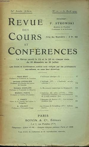 Seller image for REVUE DES COURS ET CONFERENCES, 30e ANNEE, N11, 15 MAI 1929. A. MATHIEZ: LE DIRECTOIRE (I) L'OPPOSITION DE GAUCHE : LES PANTHEISTES / RENE BRAY : L'ESTHETIQUE CLASSIQUE (II) / J. CHEVALIER : L'HABITUDE (V) : LES HABITUDES PEUVENT-ELLES ETRES TRANSMISES ? for sale by Le-Livre