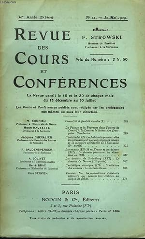 Seller image for REVUE DES COURS ET CONFERENCES, 30e ANNEE, N12, 30 MAI 1929. M. SOURIAU, CAUSALITE ET FINALITE SOCIALES (I) / F. BALDENSPERGER : LES ANNEES 1827-28 EN FRANCE ET AU DEHORS (XII) / LE CHEMIN PARCOURU : LA SITUATION EN 1828 / RENE BRAY : L'ESTHETIQUE . for sale by Le-Livre
