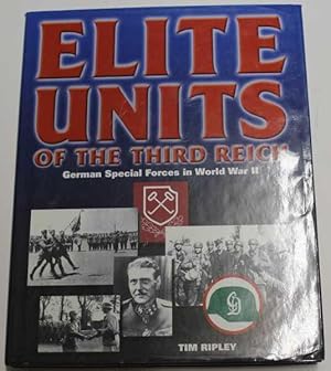 Seller image for Elite Units of the Third Reich : German Special Forces in World War II for sale by H4o Books