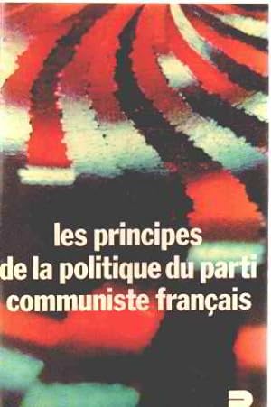 Les principes de la politique du parti communiste français