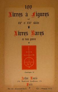 100 LIVRES A' FIGURES des XVe et XVIe siècles. LIVRES RARES en tous genres. Cat. n° 39/1937.