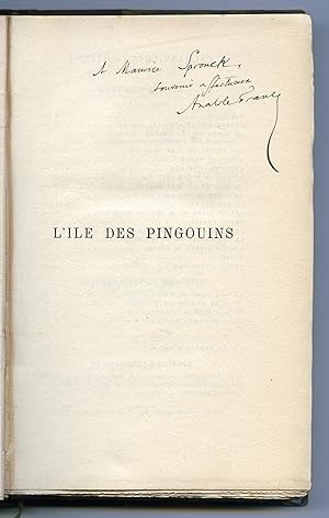 L'Ile des Pingouins. With autograph inscription signed.