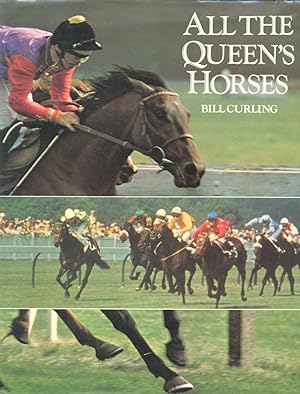 Seller image for All the Queen's Horses for sale by CHARLES BOSSOM