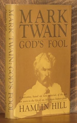 Mark Twain: God's Fool