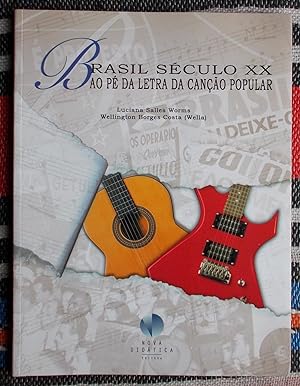 Seller image for Brasil Seculo XX,ao pe da letra da cancao popular for sale by Springwell Books