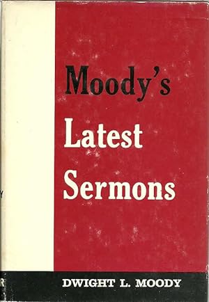 Image du vendeur pour Moody's Latest Sermon mis en vente par The Book Junction