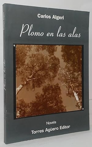 Seller image for Plomo en las alas for sale by Stephen Peterson, Bookseller