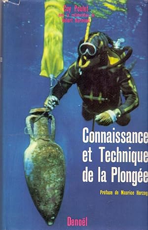 Seller image for CONNAISSANCE ET TECNIQUE DE LA PLONGEE for sale by Libreria 7 Soles
