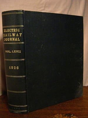 Bild des Verkufers fr ELECTRIC RAILWAY JOURNAL; VOLUME 67, JANUARY TO JUNE, 1926 zum Verkauf von Robert Gavora, Fine & Rare Books, ABAA