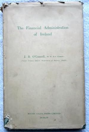 Bild des Verkufers fr The Financial Administration of Ireland zum Verkauf von Glenbower Books