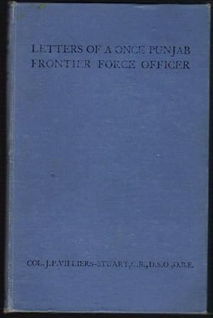 Letters of a Once Punjab Frontier Force Officer to His Nephew: Giving His Ideas on Fighting on th...