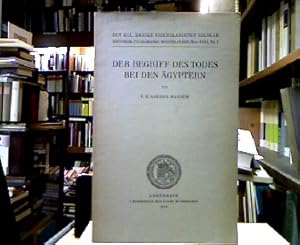 Seller image for Der Begriff des Todes bei den gyptern. (=Det Kgl. Danske Videnskabernes Selskab. Historisk-filologiske Meddelser, Bind XXIX, Nr. 2). for sale by Antiquariat Michael Solder