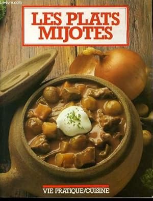 Imagen del vendedor de LES PLATS MIJOTES : Boeuf - Veau - Agneau - Porc - Abats - Volaille - Gibier - Lgumes - a la venta por Le-Livre