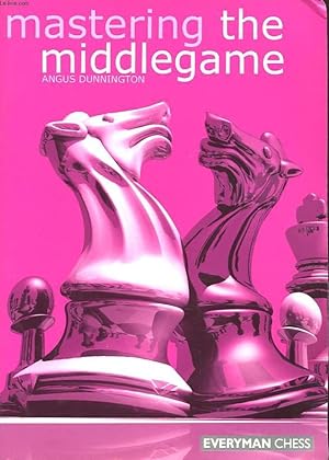 Image du vendeur pour MASTERING THE MIDDLEGAME mis en vente par Le-Livre