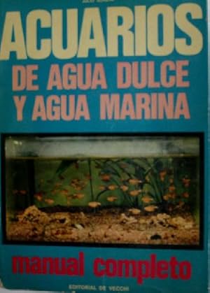 ACUARIOS DE AGUA DULCE Y AGUA MARINA