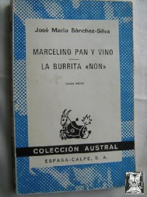 MARCELINO PAN Y VINO/ LA BURRITA NON