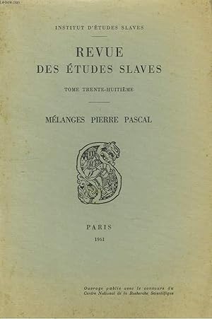 Seller image for LA REVUE DES ETUDES SLAVES. TOME 38e. MELANGES PIERRE PASCAL. RECUEIL D'ARTICLES OFFERT A M. PIERRE PASCAL PAR SES DISCIPLES ET SES AMIS. ESENINE, POETE DE LA CAMPAGNE RUSSE, par P. PASCAL / NIKON AND AVVAKUMON ICON-PAINTING, BY NICOLAY ANDREYEV /. for sale by Le-Livre