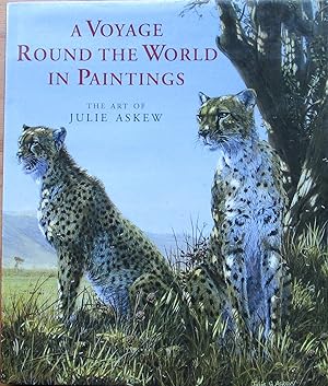 A Voyage Around the World in Paintings the Art of Julie Askew