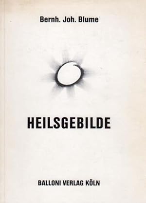 Bild des Verkufers fr Heilsgebilde. Zeichnungen aus den Serien "Ich & Du, ew ge Ruh" und Heilsgebilde. Mit einem Essay von Bazon Brock. zum Verkauf von Antiquariat Querido - Frank Hermann