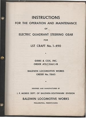 INSTRUCTIONS FOR THE OPERATION AND MAINTENANCE OF ELECTRIC QUADRANT STEERING GEAR FOR LST CRAFT N...