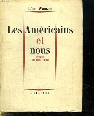 Image du vendeur pour LES AMERICAINS ET NOUS. mis en vente par Le-Livre