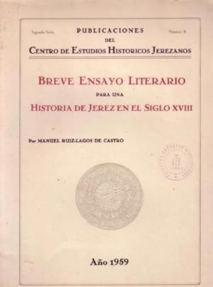 BREVE ENSAYO LITERARIO PARA UNA HISTORIA DE JEREZ EN EL SIGLO XVIII