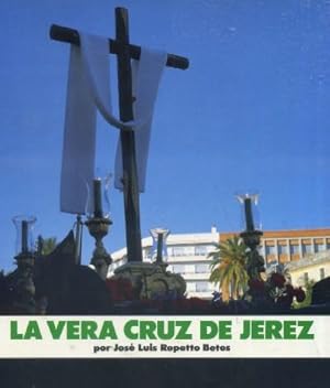 Bild des Verkufers fr LA VERA CRUZ DE JEREZ zum Verkauf von Librera Raimundo