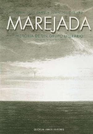 Image du vendeur pour MAREJADA. HISTORIA DE UN GRUPO LITERARIO mis en vente par Librera Raimundo