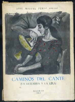 Immagine del venditore per CAMINOS DEL CANTE (LA GUITARRA Y LA LIRA) venduto da Librera Raimundo